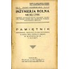 Inżynieria Rolna. Dwumiesięcznik poświęcony melioracjom rolnym, torfiarstwu, budownictwu wodnemu, budowie dróg, budownictwu wiej