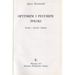 Optymizm i pesymizm Polski. Studia z historii kultury