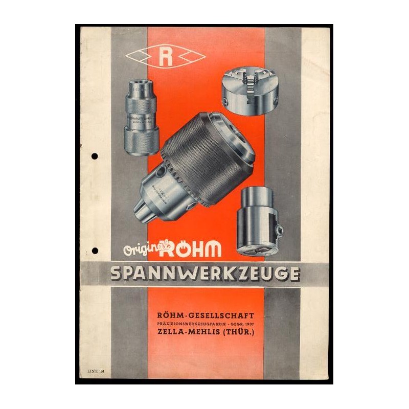 Spannwerkzeuge. Röhm-Gesellschaft Präzisionswerkzeugfabrik - Gegr. 1907, Zella-Mehlis (Thür.). Liste 161. [Katalog wyrobów]