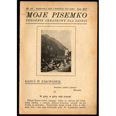Moje Pisemko. Tygodnik obrazkowy dla dzieci. R.14 (1919). Nr 36 (6 września 1919)