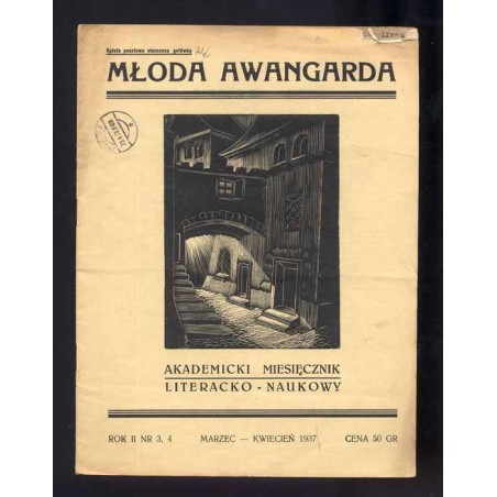Młoda Awangarda. Akademicki miesięcznik literacko-naukowy. Czołowy organ młodzieży walczy o poziom etyczny inteligencji polskiej