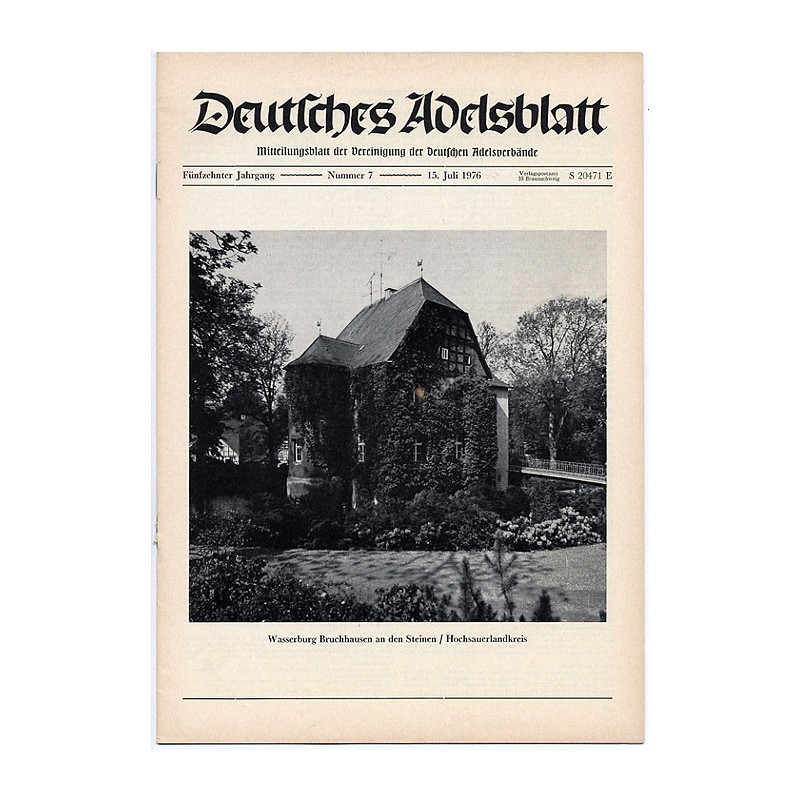 Deutsches Adelsblatt. 15. Jahrgang (1976). Nr 7 (15 VII 1976) [Wasserburg Bruchhausen an der Steinen / Hochsauerlandkreis]