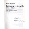 Jadwiga i Jagiełło. 1374-1413. Opowiadanie historyczne. T.1-4 w 2 vol