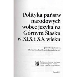 Polityka państw narodowych wobec języka na Górnym Śląsku w XIX i XX wieku