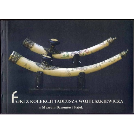 Fajki z kolekcji Tadeusza Wojtuszkiewicza w Muzeum Dzwonów i Fajek, Oddziale Muzeum Narodowego Ziemi Przemyskiej, informator wys