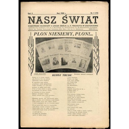 Nasz Świat. Czasopismo młodzieży II Liceum Ogóln. im. R. Traugutta w Częstochowie. R.3 (1958). Nr 4 (12) (Maj 1958)