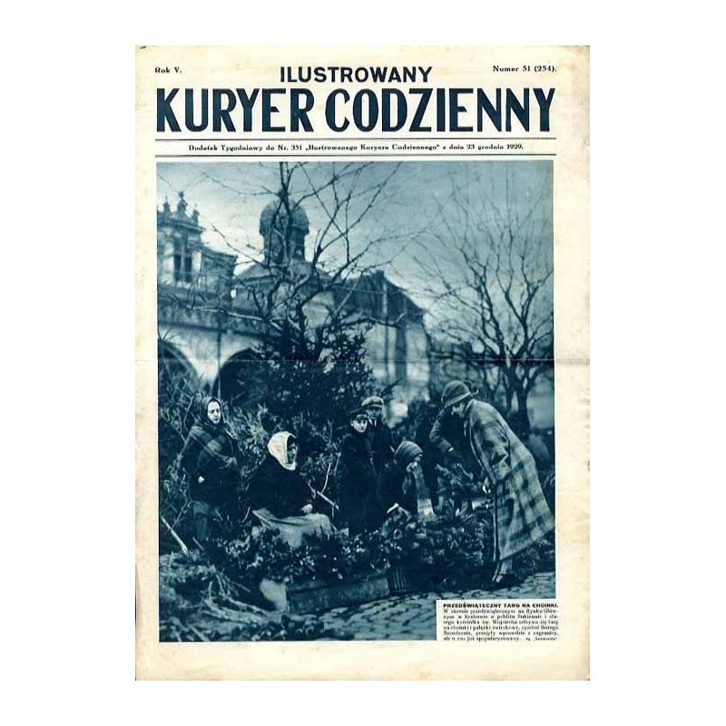 Ilustrowany Kurier Codzienny. Bezpłatny dodatek tygodniowy "Ilustrowanego Kuriera Codziennego" do nr 351. R.5 (1929). Nr 51 (254