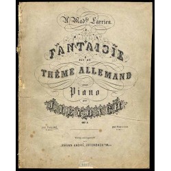 Fantaisie sur un Thême allemand [pour Piano]. Op. 5