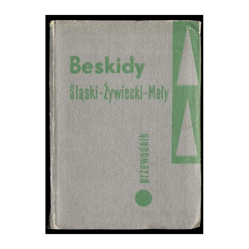Beskidy. Śląski-Żywiecki-Mały i Średni (część zachodnia)