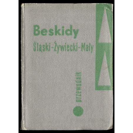 Beskidy. Śląski-Żywiecki-Mały i Średni (część zachodnia)