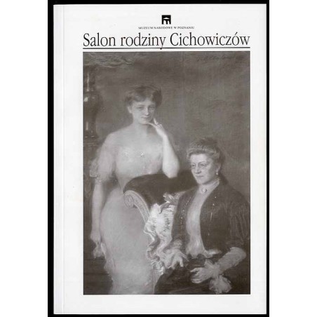 Salon rodziny Cichowiczów. Wystawa w Muzeum Etnograficznym Październik 2000-sierpień 2001
