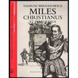 Miles Christianus et Peregrinus. Fundacje Mikołaja Radziwiłła "Sierotki" w ordynacji nieświeskiej