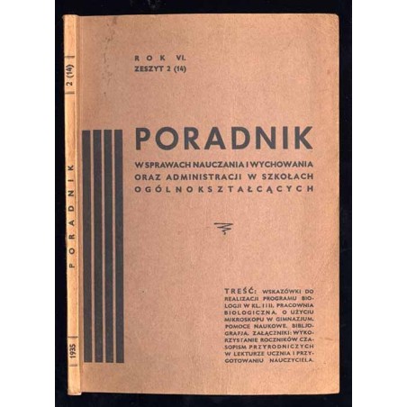 Poradnik w sprawach nauczania i wychowania oraz administracji w szkołach ogólnokształcących. R.6 (1935). Z. 2 (14)