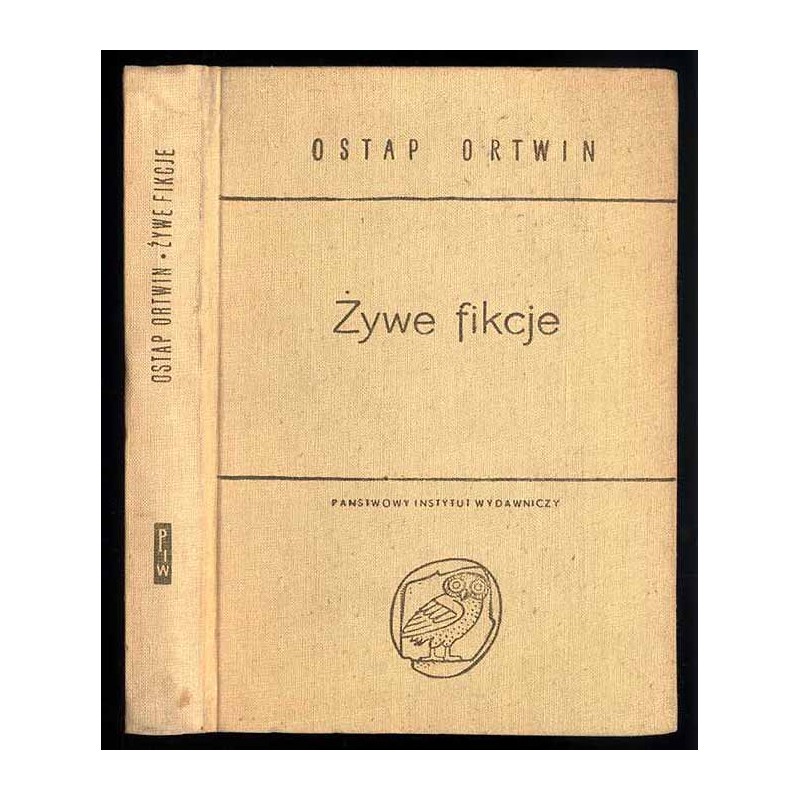 Żywe fikcje. Studia o prozie, poezji i krytyce