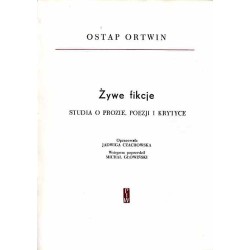 Żywe fikcje. Studia o prozie, poezji i krytyce