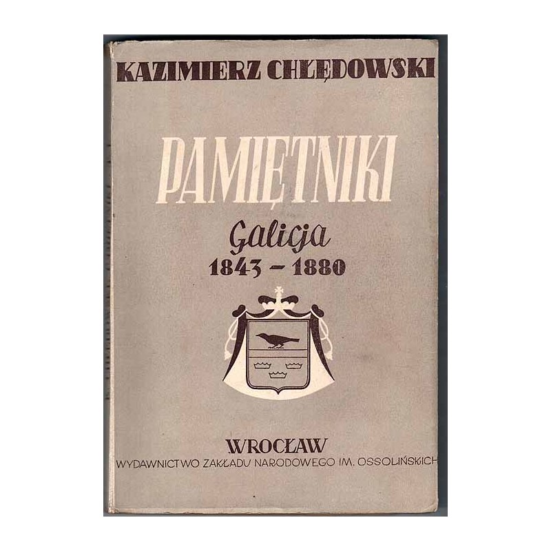 Wspomnienia. 2t. w 2 vol. T.1: Galicja (1843-1880). T.2: Wiedeń (1881-1901)