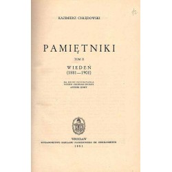 Wspomnienia. 2t. w 2 vol. T.1: Galicja (1843-1880). T.2: Wiedeń (1881-1901)