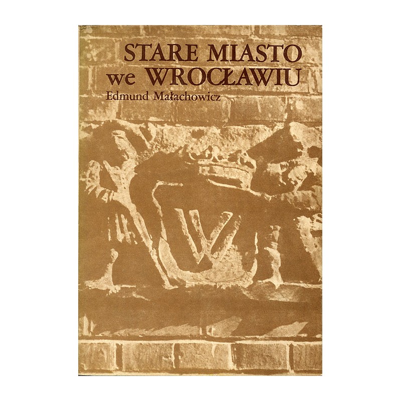 Stare Miasto we Wrocławiu. Zniszczenie, odbudowa, program