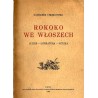 Rokoko we Włoszech. Ludzie. Literatura. Sztuka