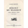Rokoko we Włoszech. Ludzie. Literatura. Sztuka