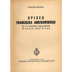 Spisek Franciszka Gorzkowskiego na tle ruchów społecznych w końcu XVIII wieku