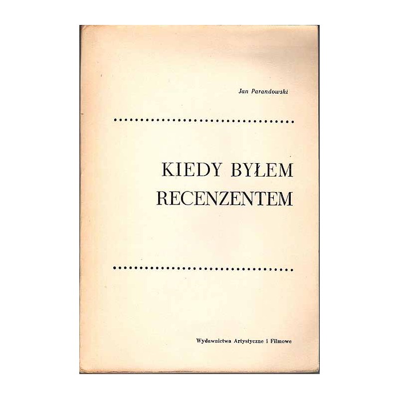 Kiedy byłem recenzentem