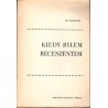 Kiedy byłem recenzentem