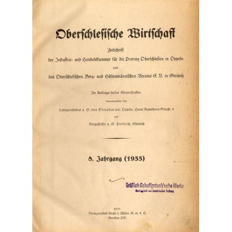 Oberschlesische Wirtschaft. Zeitschrift der Industrie- und Handelskammer für die Provinz Oberschlesien in Oppeln und des Obersch