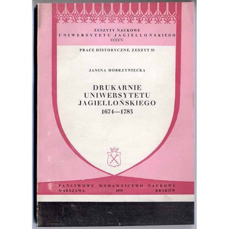 Drukarnie Uniwersytetu Jagiellońskiego 1674-1783