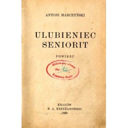 Ulubieniec seniorit. Powieść
