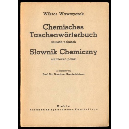 Chemisches Taschenwörterbuch deutsch-polnisch. Słownik Chemiczny niemiecko-polski