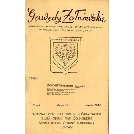 Gawędy Żołnierskie. Czasopismo poświęcone zagadnieniom wychowania w Polskich Siłach Zbrojnych. R.1 (1944). Z.2 (Lipiec 1944)