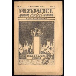 Przyjaciel Dzieci. Bezpłatny dodatek "Robotnika". R.11 (31 X 1947) nr 47