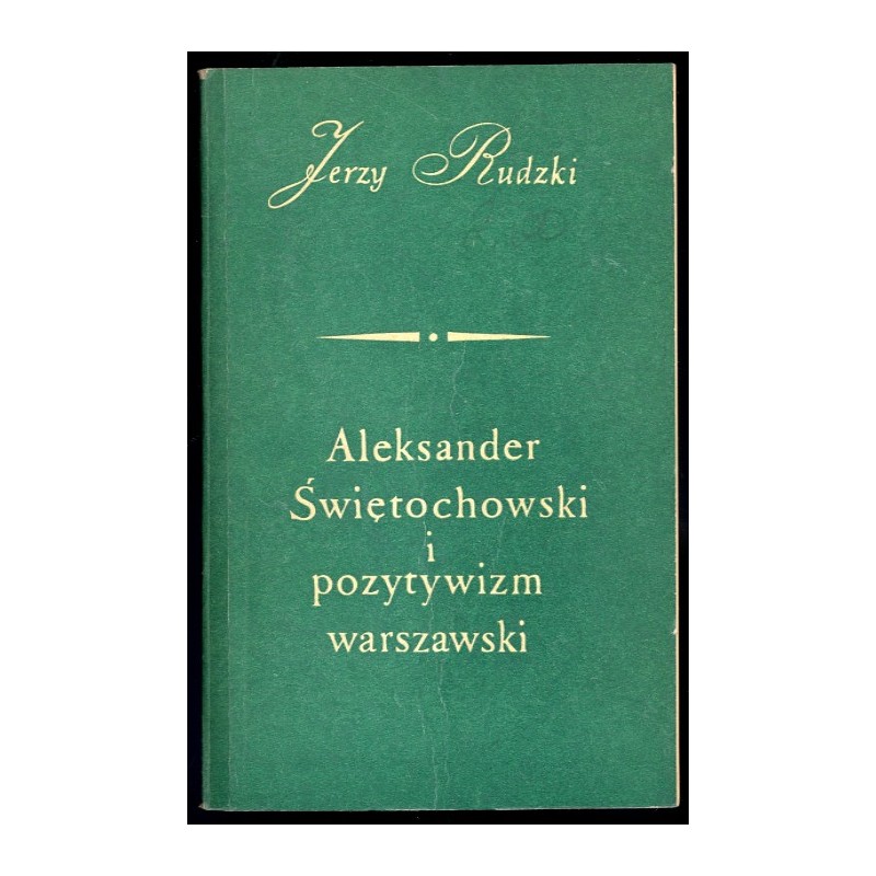 Aleksander Świętochowski i pozytywizm warszawski