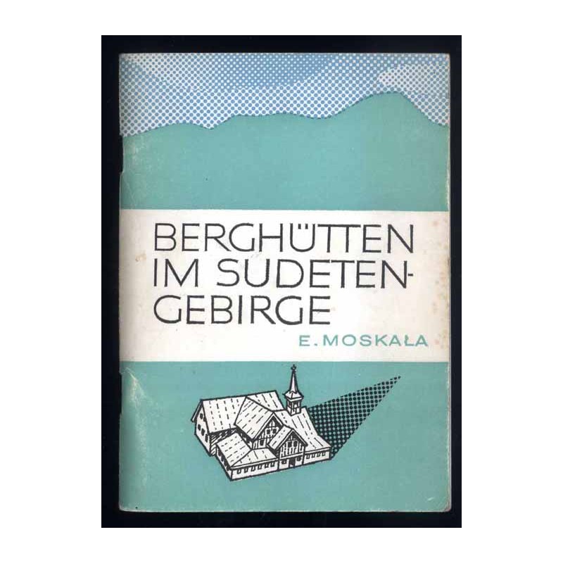 Berghütten im Sudetengebirge