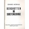 Berghütten im Sudetengebirge