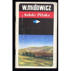 Szlaki Pilska. Lato - zima