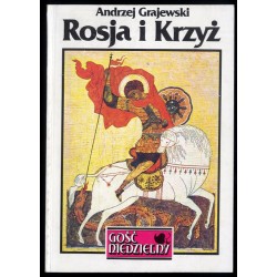 Rosja i Krzyż. Z dziejów kościoła prawosławnego w ZSRR