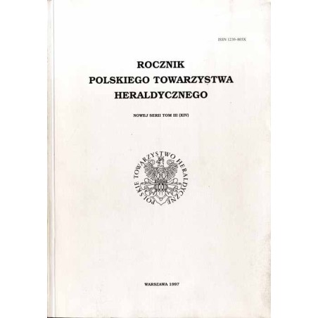 Rocznik Polskiego Towarzystwa Heraldycznego. (1997). Nowa seria T. 3 (14)