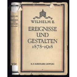 Ereignisse und Gestalten aus den Jahren 1878-1918
