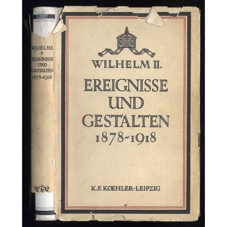 Ereignisse und Gestalten aus den Jahren 1878-1918