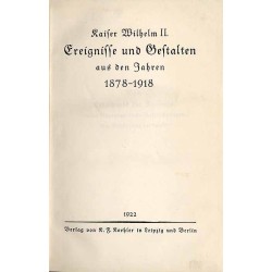 Ereignisse und Gestalten aus den Jahren 1878-1918