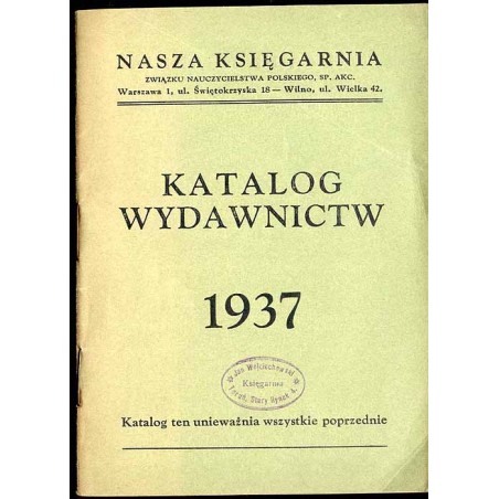Katalog wydawnictw 1937 [Nasza Księgarnia ZNP]