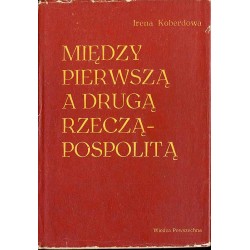 Między Pierwszą a Drugą Rzeczypospolitą. Dzieje Polski 1795-1918