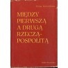 Między Pierwszą a Drugą Rzeczypospolitą. Dzieje Polski 1795-1918