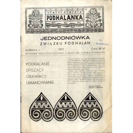 Podhalanka. Jednodniówka Związku Podhalan. 1973. Wydanie okolicznościowe z okazji XXX Zjazdu Podhalan