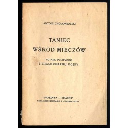 Taniec wśród mieczów. Notatki polityczne z czasu wielkiej wojny