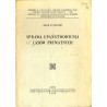 Sprawa upaństwowienia lasów prywatnych