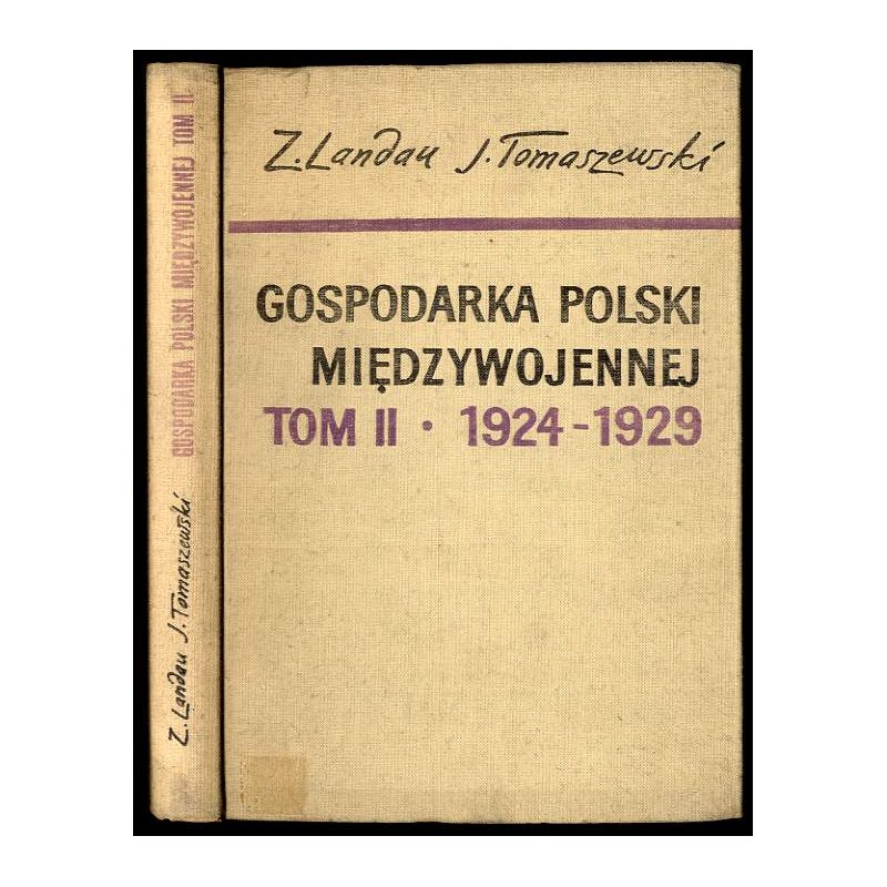 Od Grabskiego do Piłsudskiego. Okres kryzysu poinflacyjnego i ożywienia koniunktury 1924-1929