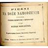 Pieśni na Boże Narodzenie. Z dodatkiem pieśni nowych i nowenny do tegoż Bożego Narodzenia